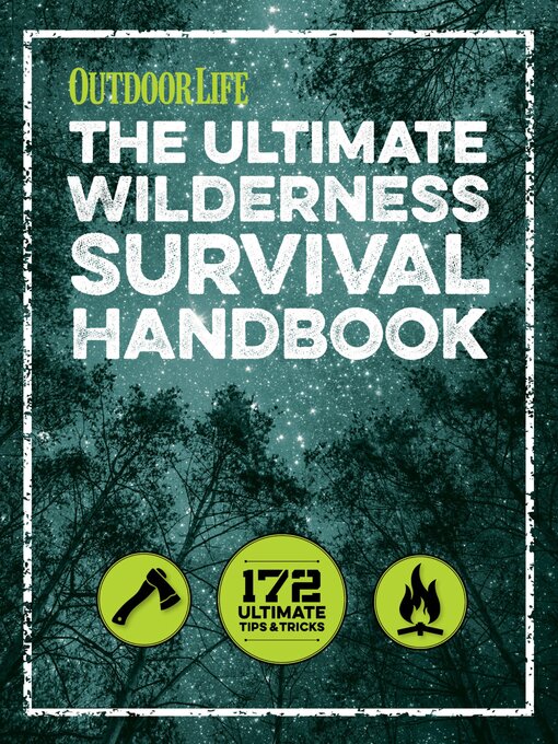 Cover image for The Ultimate Wilderness Survival Handbook
